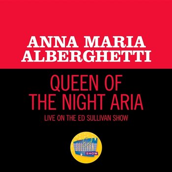 Queen Of The Night Aria - Anna Maria Alberghetti