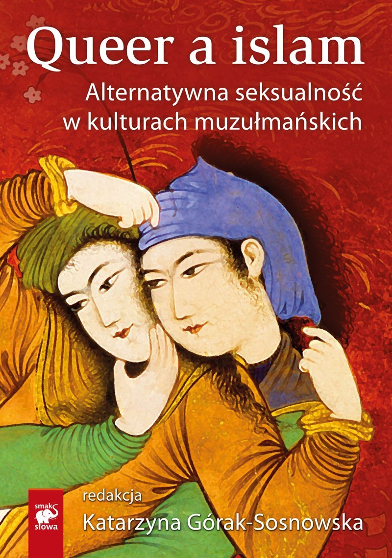 Queer a islam. Alternatywna seksualność w kulturach muzułmańskich - ebook mobi