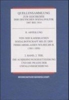 Quellensammlung zur Geschichte der deutschen Sozialpolitik 1867-1914 / Die Sozialpolitik in den letzten Friedensjahren des Kaiserreichs (1905-1914)