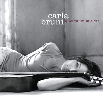 Quelqu'Un M'A Dit - Bruni Carla
