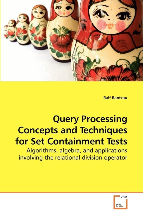 query-processing-concepts-and-techniques-for-set-containment-tests