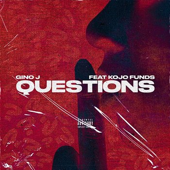 Questions - Gino J feat. Kojo Funds