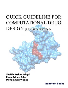 Quick Guideline for Computational Drug Design (Revised Edition) - Sheikh Arslan Sehgal, Rana Adnan Tahir, Muhammad Waqas
