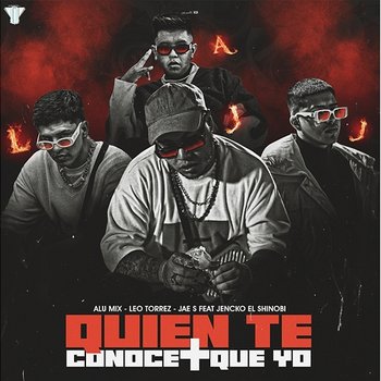 Quien te conoce mas que yo - Leo Torrez, Jae S, & Alu Mix feat. Jencko el Shinobi