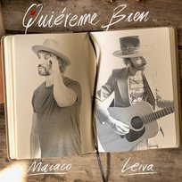 Quiéreme Bien Macaco feat. Leiva