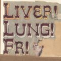 Quietly Now! Liver! Lung! Fr! - Frightened Rabbit