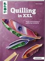 Quilling in XXL (kreativ.kompakt) Frech Verlag Gmbh