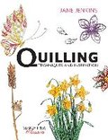 Quilling: Techniques and Inspiration - Jenkins Jane