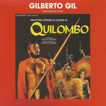 Quilombo (Original Motion Picture Soundtrack) - Gilberto Gil
