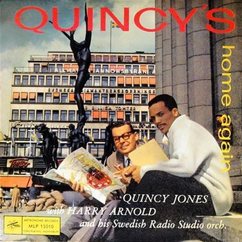 Quincy's Home Again - Quincy Jones, Harry Arnold and the Swedish Radio Studio Orchestra
