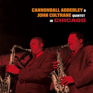 Quintet In Chicago, płyta winylowa - Cannonball & John Coltrane Adderley