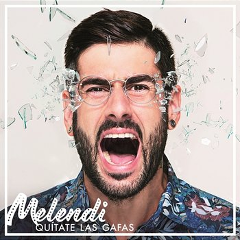 Quítate las Gafas - Melendi