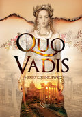 Quo vadis - Sienkiewicz Henryk