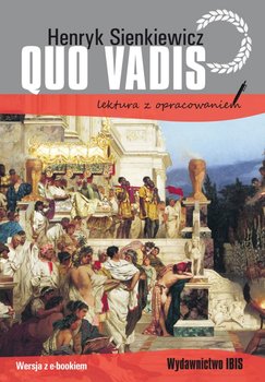 Quo vadis. Lektura z opracowaniem - Sienkiewicz Henryk
