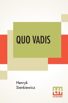 Quo Vadis - Sienkiewicz Henryk