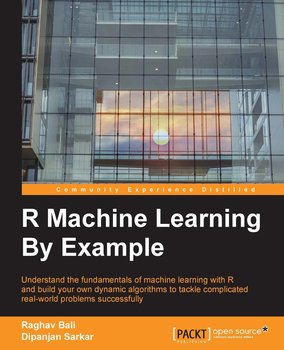 R Machine Learning By Example - Sarkar Dipanjan, Bali Raghav
