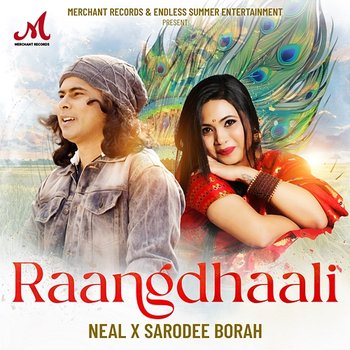 Raangdhaali - Neal & Sarodee Borah