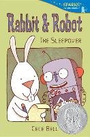 Rabbit and Robot: The Sleepover - Bell Cece