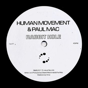 Rabbit Hole - Human Movement, Paul Mac