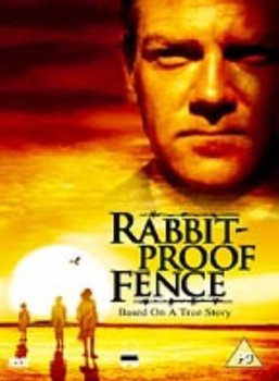 Rabbit-Proof Fence (Polowanie na króliki) - Noyce Phillip