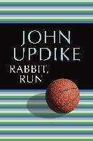 Rabbit, Run - Updike John