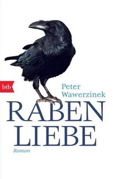 Rabenliebe - Wawerzinek Peter