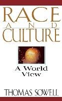 Race and Culture: A World View - Sowell Thomas