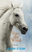 Race the Wind 02 - John Lauren