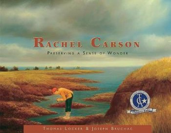 Rachel Carson: Preserving a Sense of Wonder - Bruchac Joseph