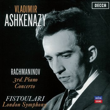 Rachmaninov: 3rd Piano Concerto - Vladimir Ashkenazy, London Symphony Orchestra, Anatole Fistoulari