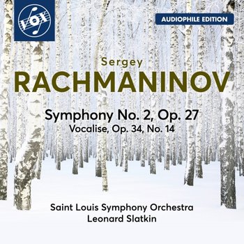 Rachmaninov: Symphony No. 2; Vocalise - Slatkin Leonard