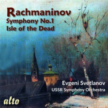 Rachmaninow: Symphony No.1 & Isle of the Dead - USSR Symphony Orchestra
