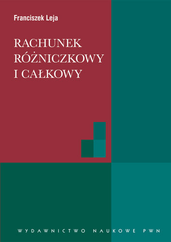 Rachunek różniczkowy i całkowy ze wstępem do równań różniczkowych