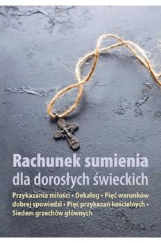 Rachunek sumienia dla dorosłych świeckich - Krawiec Robert