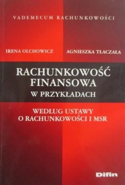 Rachunkowość finansowa w przykładach - W opisie | Książka w Empik
