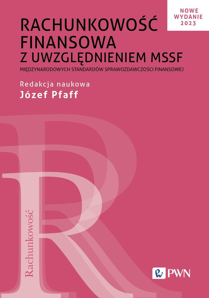 Rachunkowość Finansowa Z Uwzględnieniem MSSF - Pfaff Józef | Książka W ...