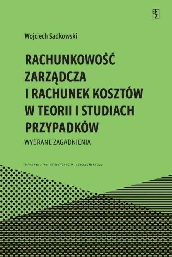 Rachunkowość zarządcza i rachunek kosztów w teorii i studiach