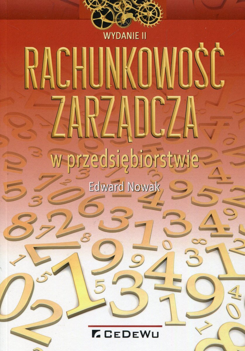 Rachunkowość zarządcza w przedsiębiorstwie - Nowak Edward | Książka w Empik