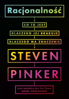 Racjonalność: co to jest, dlaczego jej brakuje, dlaczego ma znaczenie - ebook epub - Pinker Steven, Loeb Avi