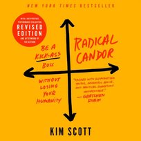 Radical Candor: Fully Revised & Updated Edition - audiobook Scott Kim