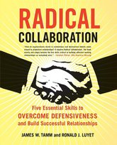 Radical Collaboration Luyet Ronald J., Tamm James W.