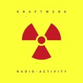 Radio-Activity - Kraftwerk