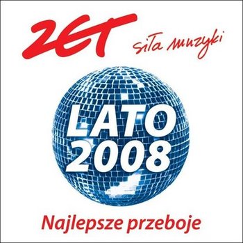 Radio Zet Siła Muzyki Lato 2008 - Various Artists