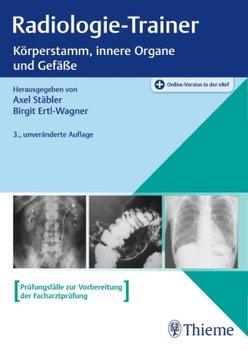 Radiologie-Trainer Körperstamm, innere Organe und Gefäße - Stabler Axel, Ertl-Wagner Birgit