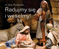 Radujmy się i weselmy! - Popiełuszko Jerzy