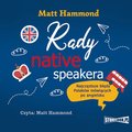 Rady native speakera. Najczęstsze błędy Polaków mówiących po angielsku - Hammond Matt