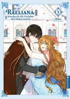 Raeliana - Warum sie die Verlobte des Dukes wurde 03 Altraverse