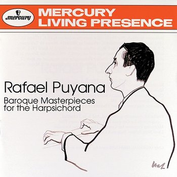 Rafael Puyana: Baroque Masterpieces For The Harpsichord - Rafael Puyana