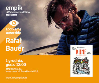 Rafał Bauer | Empik Arkadia