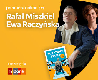 Rafał Miszkiel, Ewa Raczyńska – PREMIERA ONLINE 